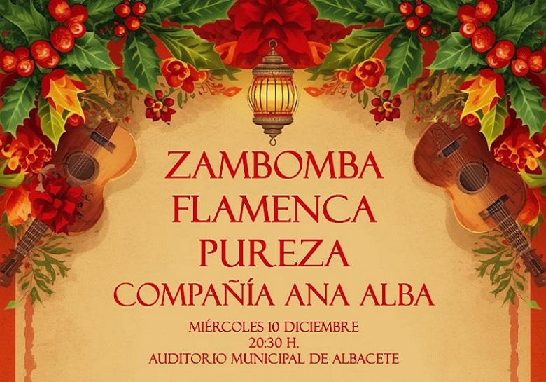 Zambomba flamenca pureza - Compañia Ana Alba - Auditorio Municipal (Albacete)