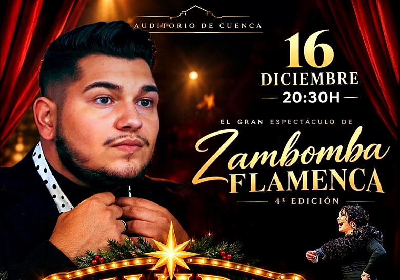 Zambomba Flamenca 4ª edición - Teatro Auditorio de Cuenca José Luis Perales (Cuenca)