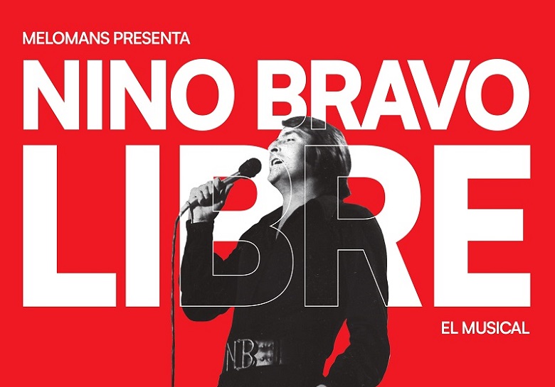 Nino Bravo: Libre, el musical - Teatro Auditorio de Cuenca José Luis Perales (Cuenca)
