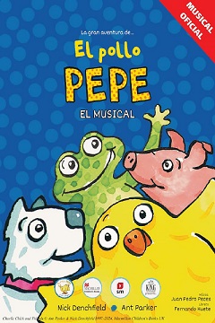 La Gran Aventura de… El Pollo Pepe El Musical