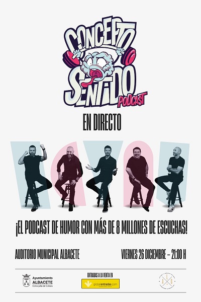 Podcast en directo - Concepto Sentido  - Auditorio Municipal (Albacete)