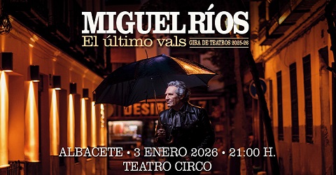 Miguel Ríos: El último vals - Gira de teatros 2025-26