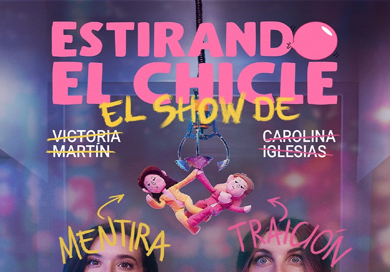 ESTIRANDO EL CHICLE - El show de mentira y traición (Ciclo Ellas – GACHAS COMEDY 2026) - Teatro Circo (Albacete)