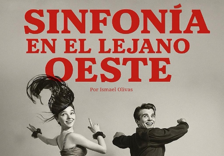 Sinfonía en el lejano oeste - Teatro de La Paz (Albacete)
