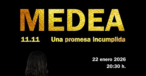 MEDEA 11.11 Una promesa inclumplida