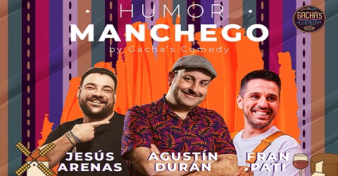 Especial HUMOR MANCHEGO con Agustín Durán, Fran Pati y Jesús Arenas (GACHAS COMEDY 2026)