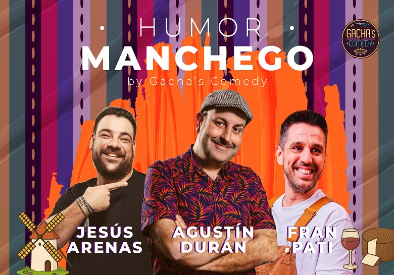 Especial HUMOR MANCHEGO con Agustín Durán, Fran Pati y Jesús Arenas (GACHAS COMEDY 2026) - Paraninfo "Envases de Cartón" - Campus UCLM (Toledo)