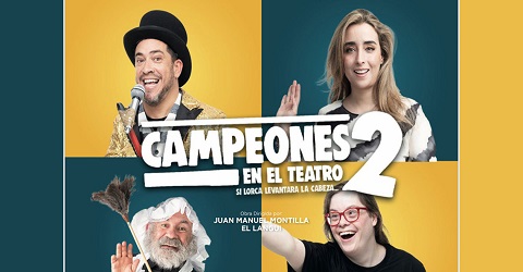 CAMPEONES 2 – Si Lorca levantara la cabeza (FESTIVAL GACHAS COMEDY)
