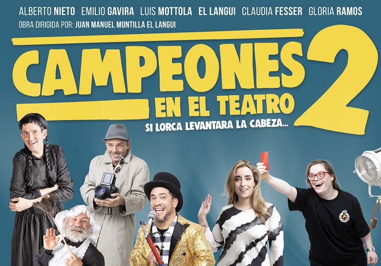 CAMPEONES 2 – Si Lorca levantara la cabeza (FESTIVAL GACHAS COMEDY) - Teatro Victoria (Hellín)