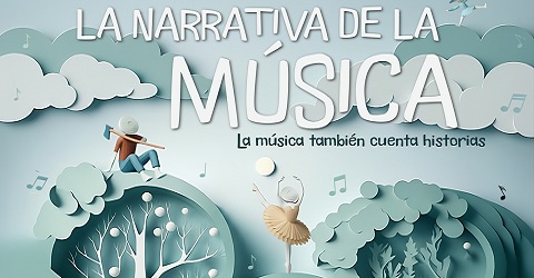 La narrativa de la música, la Música también cuenta historias