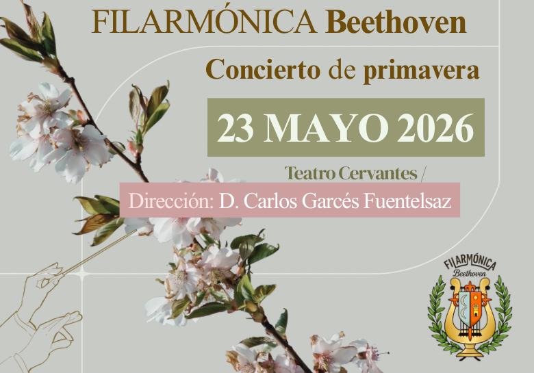 Concierto de primavera 2026 a cargo de la Banda de Música “Filarmónica Beethoven”.  - Teatro Cervantes (Campo de Criptana)