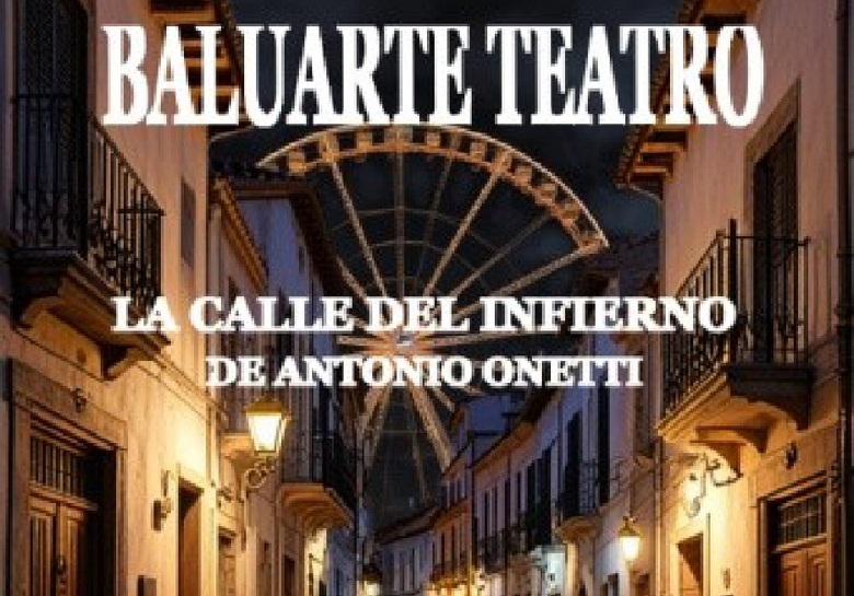 La calle del infierno - Gran Teatro  (Manzanares)