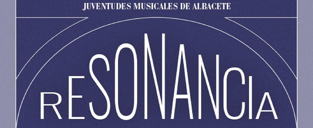 RESONANCIA – Juventudes Musicales de Albacete