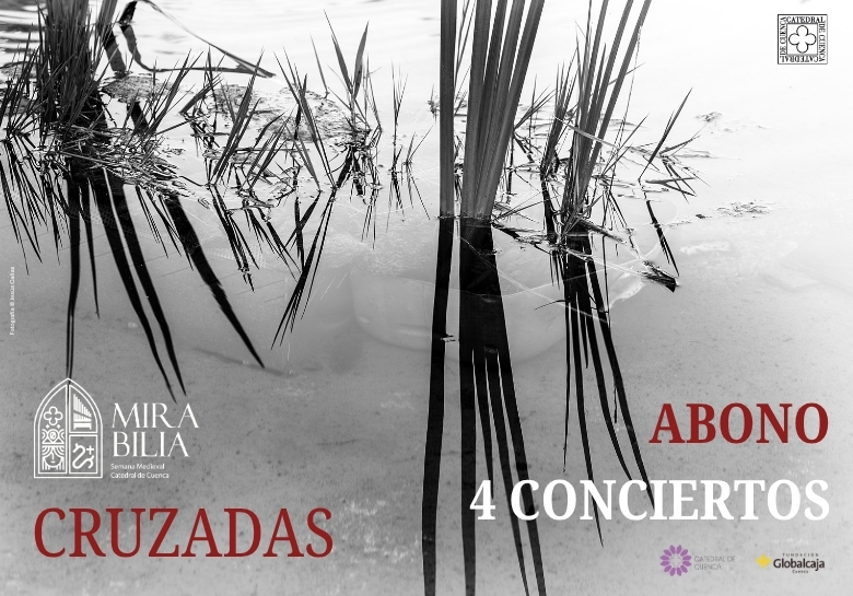 Abono Mirabilia 2026 - Catedral de Cuenca (Cuenca)