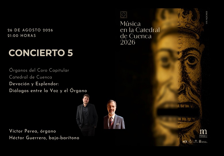 Concierto 5. Devoción y Esplendor - Catedral de Cuenca (Cuenca)