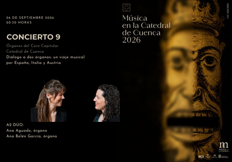 Concierto 9. Diálogo a dos órganos - Catedral de Cuenca (Cuenca)