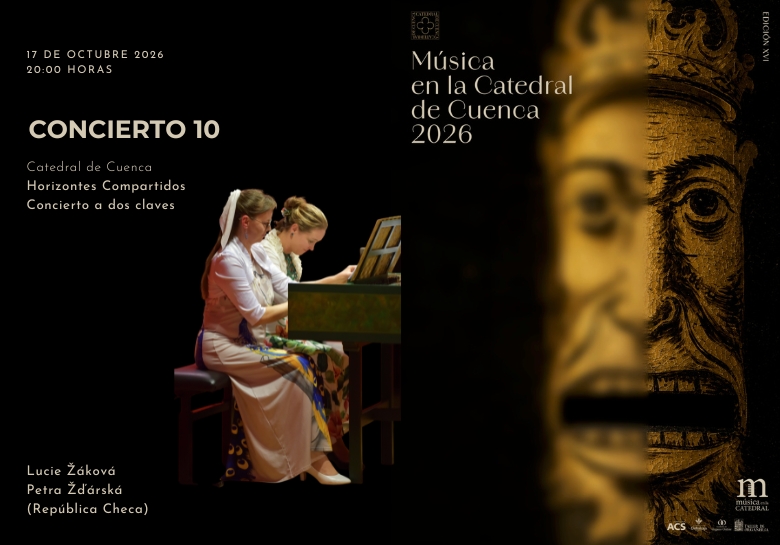 Concierto 10. Horizontes compartidos - Catedral de Cuenca (Cuenca)
