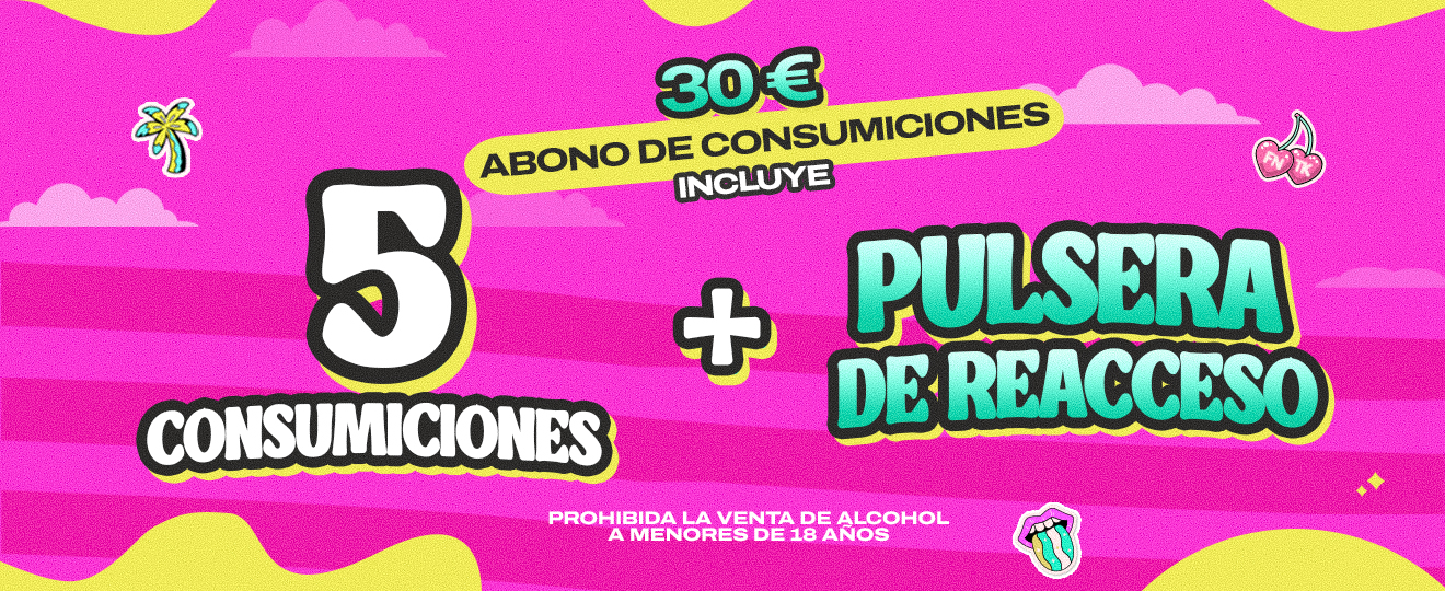 ABONO DE CONSUMICIONES + PULSERA DE REACCESO (Fanátikofest 2026)