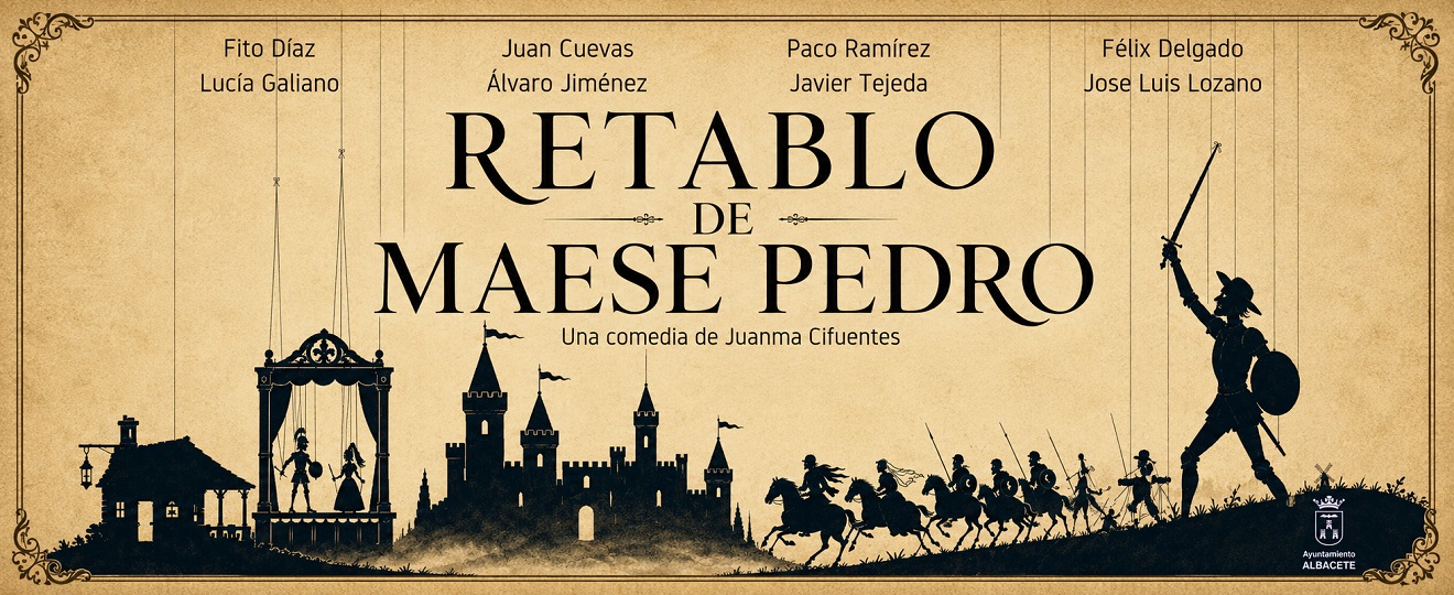 El Retablo del Maese Pedro de Juanma Cifuentes