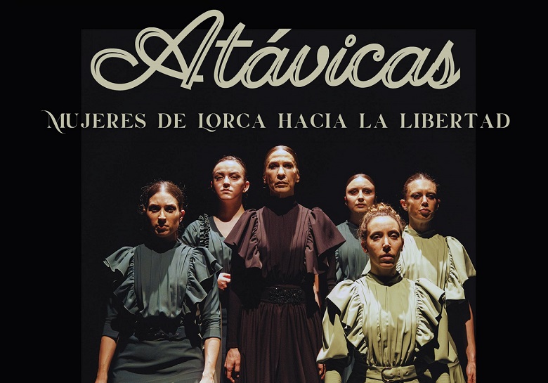 Atávicas - Teatro Victoria (Hellín)