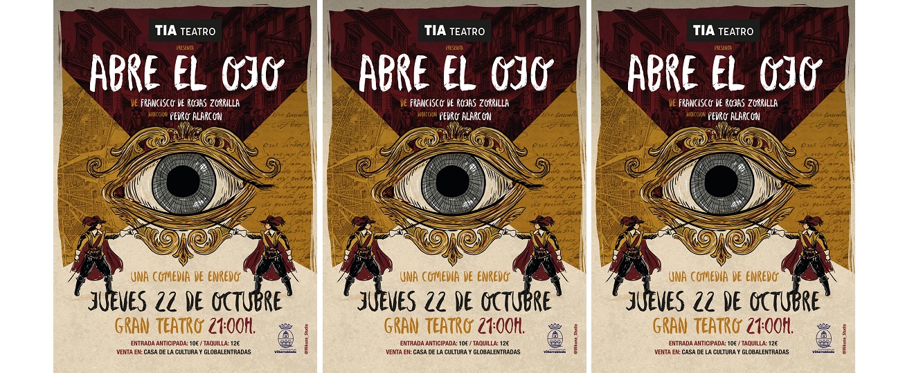 T.I.A. TEATRO “ABRE EL OJO” de F. de Rojas Zorrilla 
