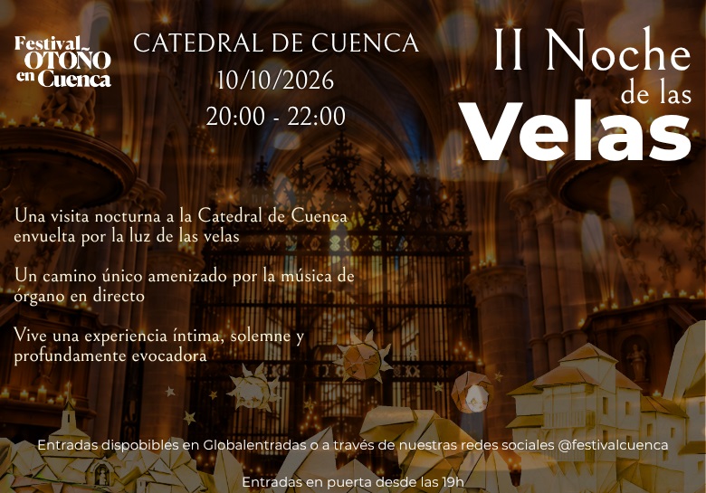 NOCHE DE LAS VELAS II: Un paseo por la Catedral - Catedral de Cuenca (Cuenca)