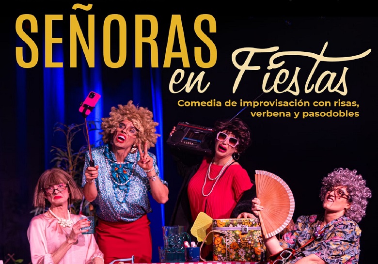 Señoras en Fiestas - Auditorio Casa de la Cultura (La Roda)