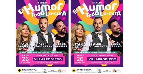 III edición EL HUMOR TODO LO-CURA  - Gala de Humor a beneficio Salud Mental Villarrobledo