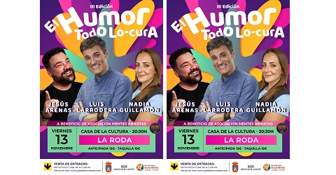 III Gala EL HUMOR TODO LO-CURA LA RODA a beneficio Salud Mental 