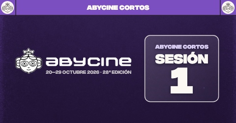 ABYCINE CORTOS 2026 | Sesión 1