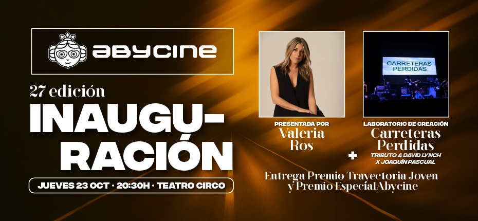 Gala de inauguración Abycine 2025