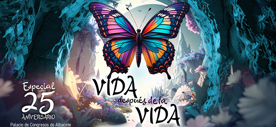 XVIII Congreso Internacional Vida después de la Vida. 25 Aniversario.